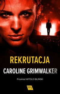 Rekrutacja - Caroline Grimwalker - ebook + audiobook