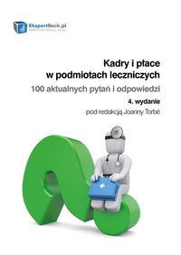 Kadry i płace w podmiotach leczniczych -  - książka