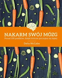 Nakarm swój mózg - Delia McCabe - książka