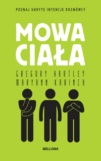 Mowa ciała (wydanie pocketowe) - Gregory Hartley, Maryann Karinch - książka