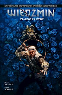 Wiedźmin Adaptacje opowiadań Andrzeja Sapkowskiego Ziarno prawdy -  - książka