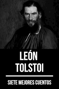 7 mejores cuentos de León Tolstoi - Léon Tolstoï - ebook