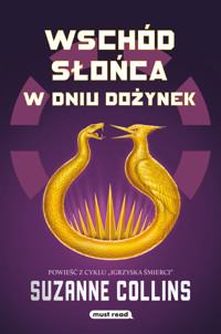 Wschód słońca w dniu dożynek. Igrzyska śmierci. Tom 5 - Suzanne Collins - ebook + audiobook + książka