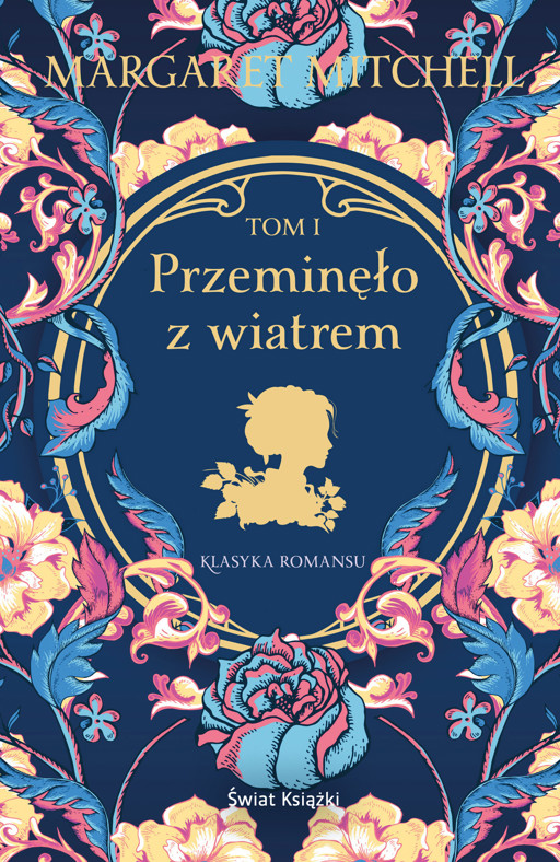 Okładka książki Przeminęło z wiatrem Tom I