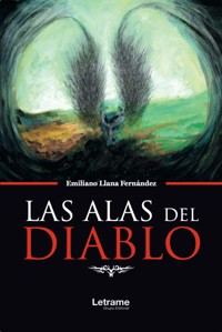 Las alas del diablo - Emiliano Llana Fernández - ebook