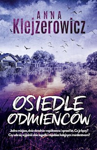 Osiedle odmieńców - Anna Klejzerowicz - ebook + audiobook + książka
