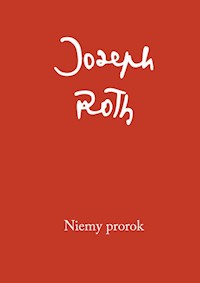 Niemy Prorok - Joseph Roth - książka