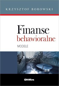 Finanse behawioralne - Krzysztof Borowski - książka