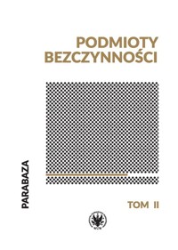 Podmioty bezczynności Tom 2 -  - książka