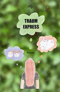 Traumexpress - Alicia Frick - ebook