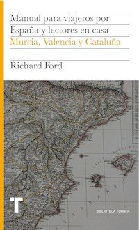 Manual para viajeros por España y lectores en casa IV - Ford Richard - ebook