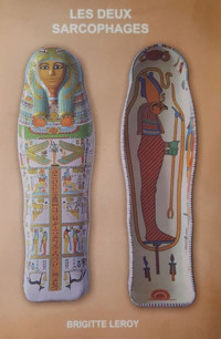 Les deux sarcophages - Brigitte Leroy - ebook