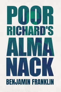 Poor Richard's Almanack - Benjamin  Franklin - ebook