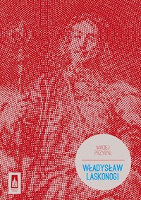 Władysław Laskonogi - Maciej Przybył - książka