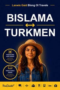 The Language Guide for Travelers - Bislama to Turkmen - YouGuide - ebook