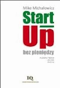 Start-up bez pieniędzy - Mike Michalowicz - ebook