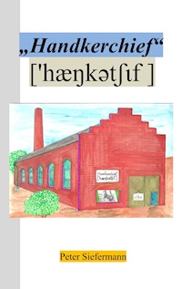 Handkerchief - Peter Siefermann - ebook