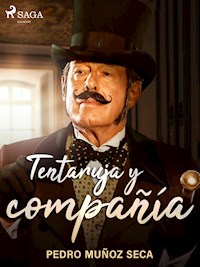 Tentaruja y compañía - Pedro Muñoz Seca - ebook