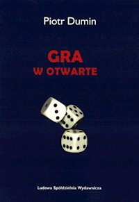 Gra w otwarte - Dumin Piotr - książka