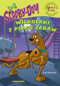 Scooby-Doo! Wilkołaki z placu zabaw - Herman Gail - książka