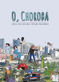 O, Choroba - Janiszewski Boguś - książka