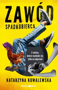 Zawód spadkobierca - Kowalewska Katarzyna - ebook + książka