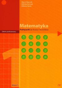 Matematyka 1 Podręcznik - Kurczab Marcin, Kurczab Elżbieta, Świda Elżbieta - książka