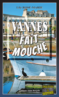 Vannes fait mouche - Lily Rose-Marie - ebook