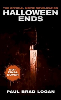 Halloween Ends: The Official Movie Novelization - Paul Brad Logan - ebook