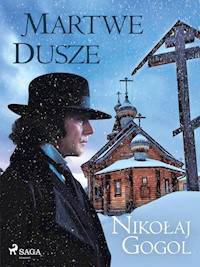 Martwe dusze - Gogol Nikołaj - ebook