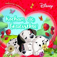 Kocham cię, braciszku! Rodzinne rymowanki. Disney - Aleksandra Górska - książka