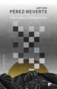 Szachownica flamandzka - Pérez-Reverte Arturo - ebook + audiobook + książka