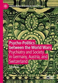 Psycho-Politics between the World Wars - David Freis - ebook