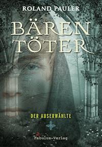Bärentöter - Roland Pauler - ebook