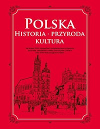 Polska Historia przyroda kultura -  - książka