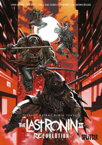 Teenage Mutant Ninja Turtles: The Last Ronin II – Re-Evolution - Kevin Eastman - ebook