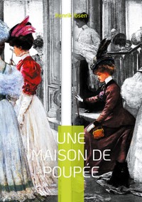Une maison de poupée - Henrik Ibsen - ebook