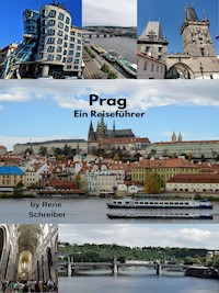 Prag Ein Reiseführer - Rene Schreiber - ebook