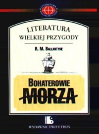 Bohaterowie morza - R. M. Ballantyne - ebook
