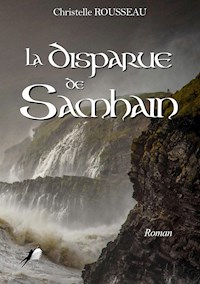 La Disparue de Shamhain - Christelle Rousseau - ebook
