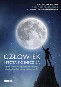 Człowiek - istota kosmiczna - Brona Grzegorz, Zambrzycka Ewelina - książka