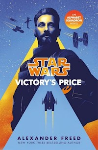 Star Wars Victory’s Price - Alexander Freed - książka