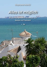 ALLES IST MÖGLICH - Stephanie Warlitz - ebook