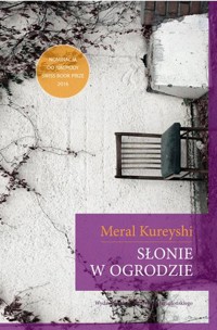Słonie w ogrodzie - Meral Kureyshi - książka