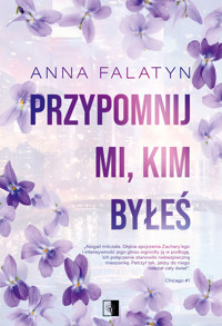 Przypomnij mi, kim byłeś - Falatyn Anna - ebook + audiobook + książka