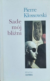 Sade mój bliźni - Pierre Klossowski - ebook