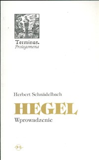 Hegel Wprowadzenie - Schnadelbach Herbert - książka