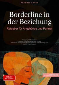 Borderline in der Beziehung: Ratgeber für Angehörige und Partner - Artemis Saage - Deutschland - ebook