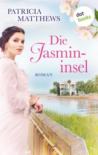 Die Jasmininsel - Patricia Matthews - ebook