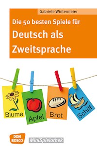 Die 50 besten Spiele für Deutsch als Zweitsprache -eBook - Gabriele Wintermeier - ebook